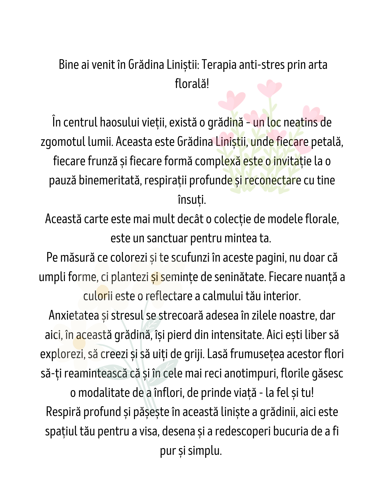 Carte de Colorat Gradina Linistii - Terapia Anti-Stres Prin Arta Florala Pentru Adulti si Copii / Carte Digitala / Ebook