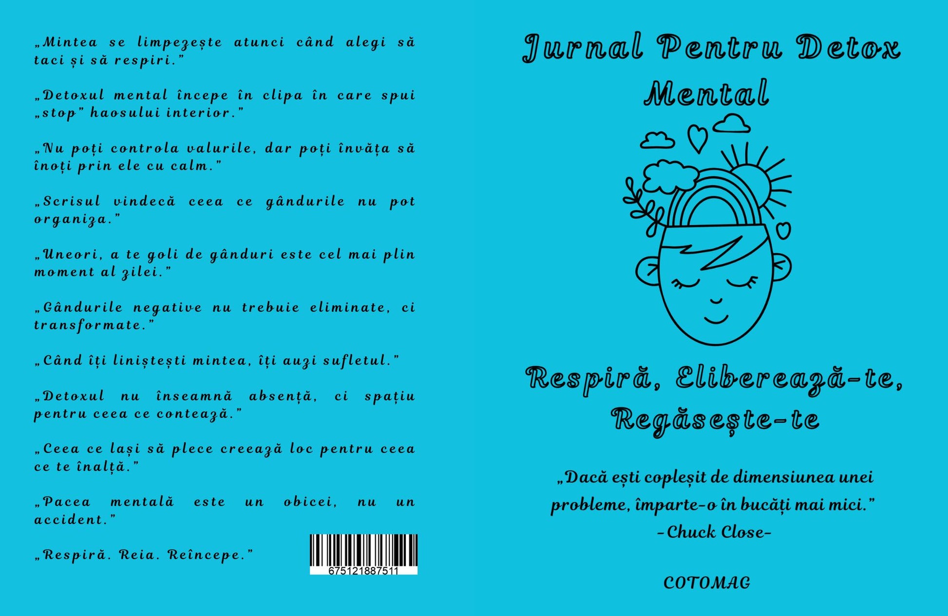 Jurnal Pentru Detox Mental - Respira, Elibereaza-te, Regaseste-te / Dezvoltare Personala / Autocunoastere / Echilibru Interior / Recunostinta / Mindfulness Si Motivatie