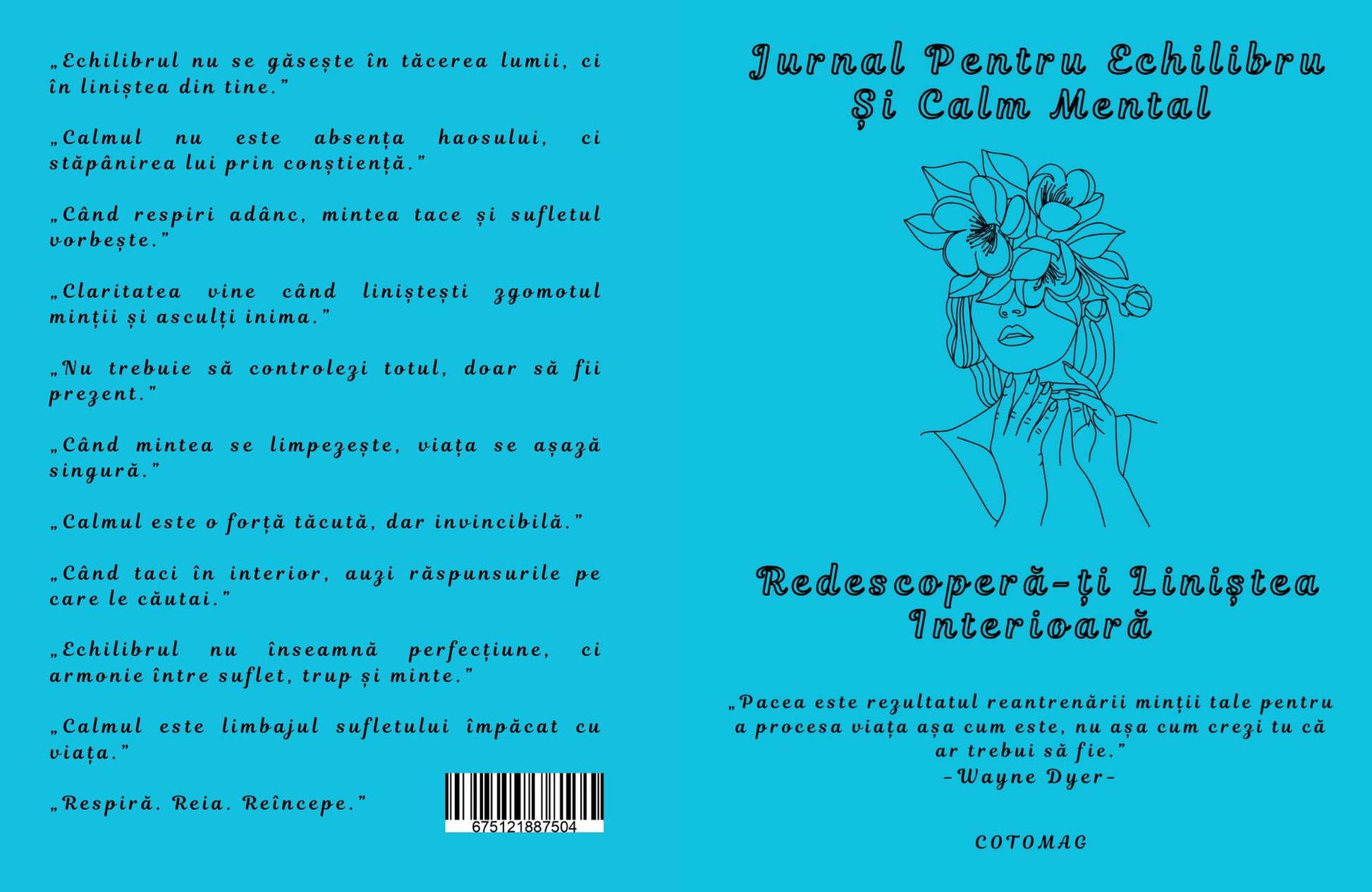 Jurnal Pentru Echilibru Si Calm Mental - Redescopera-ti Linistea Interioara / Dezvoltare Personala / Autocunoastere / Echilibru Interior / Recunostinta / Mindfulness Si Motivatie