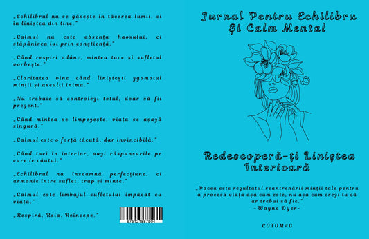 Jurnal Pentru Echilibru Si Calm Mental - Redescopera-ti Linistea Interioara / Dezvoltare Personala / Autocunoastere / Echilibru Interior / Recunostinta / Mindfulness Si Motivatie