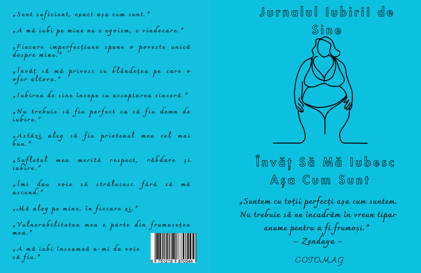 Jurnalul Iubirii De Sine - Invat Sa Ma Iubesc Asa Cum Sunt / Ghid De Autocunoastere, Incredere In Sine Si Vindecare Emotionala