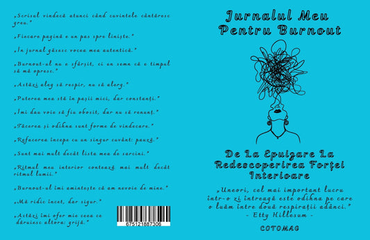Jurnalul Meu Pentru Burnout - De La Epuizare La Descoperirea Fortei Interioare / Autocontrol / Claritate / Motivatie / Pasi Simpli Pentru A-ti Recapata Energia, Increderea Si Linistea Sufleteasca