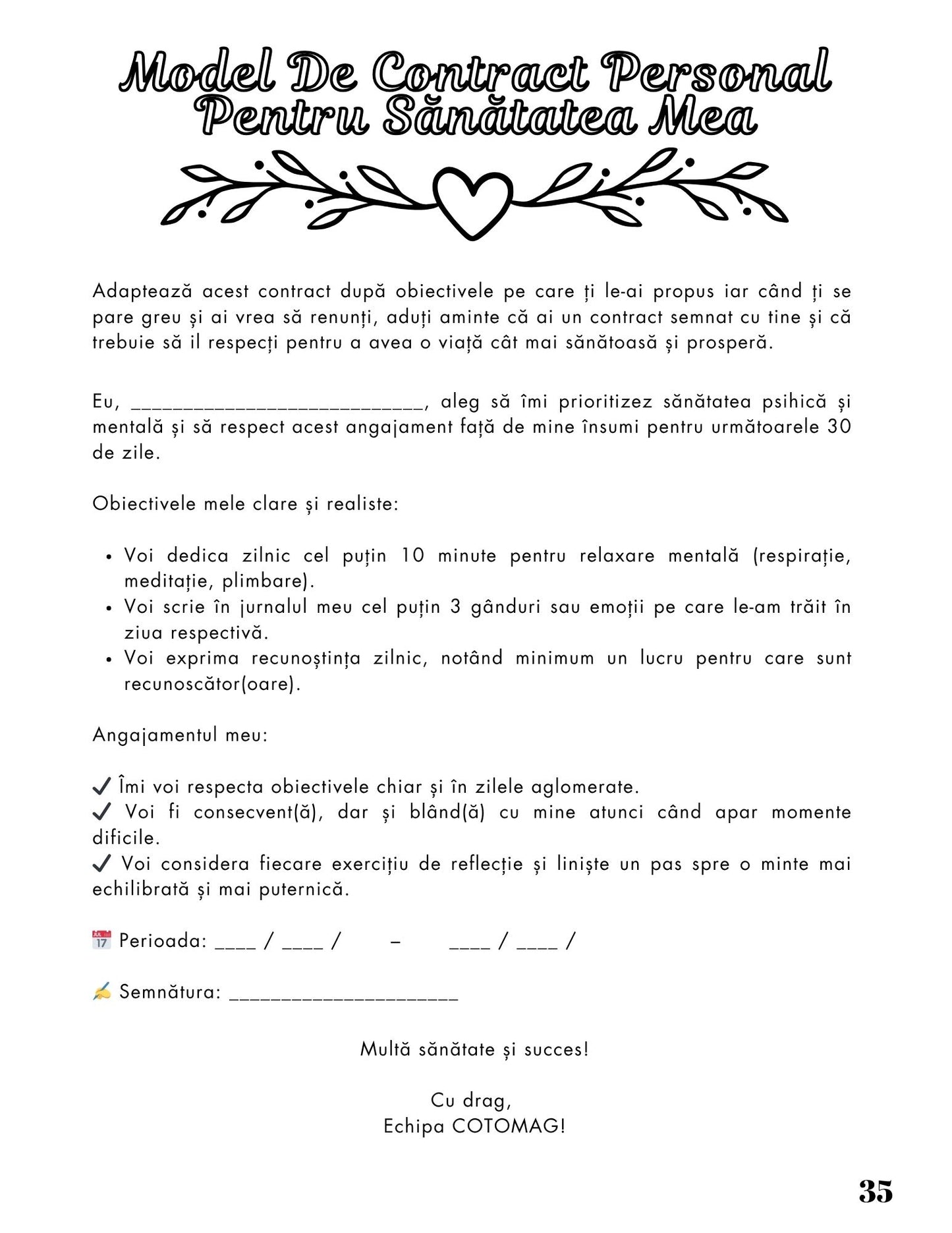 Jurnalul Sanatatii Mele- Sanatatea Psihica si Mentala / Stil de Viata Sanatos Si Activ / Dezvoltare Personala / Ghid De Autocunoastere Si Echilibru / Relaxare
