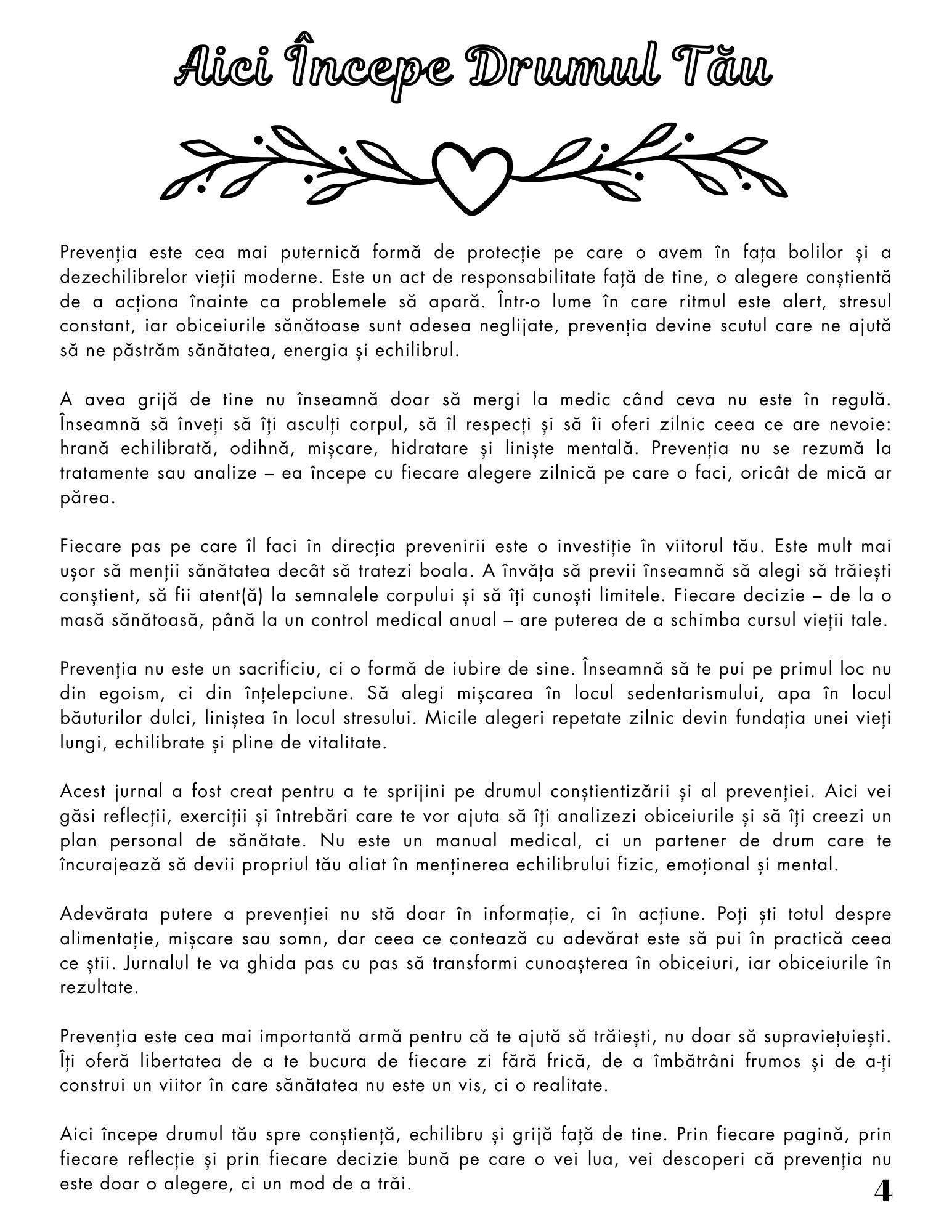 Jurnalul Sanatatii Mele - Preventia Cea Mai Buna Arma / Stil de Viata Sanatos Si Activ / Dezvoltare Personala / Ghid De Autocunoastere Si Echilibru / Relaxare