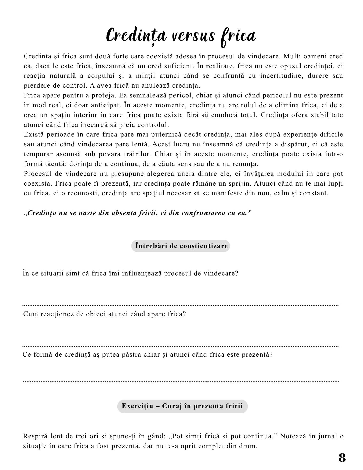 Jurnalul Vindecarii Mele - Credinta - Cea Mai Puternica Arma In Procesul Meu De Vindecare / Ghid Practic / Echilibru Emotional / Autocunoastere / Claritate Mentala / Dezvoltare Personala