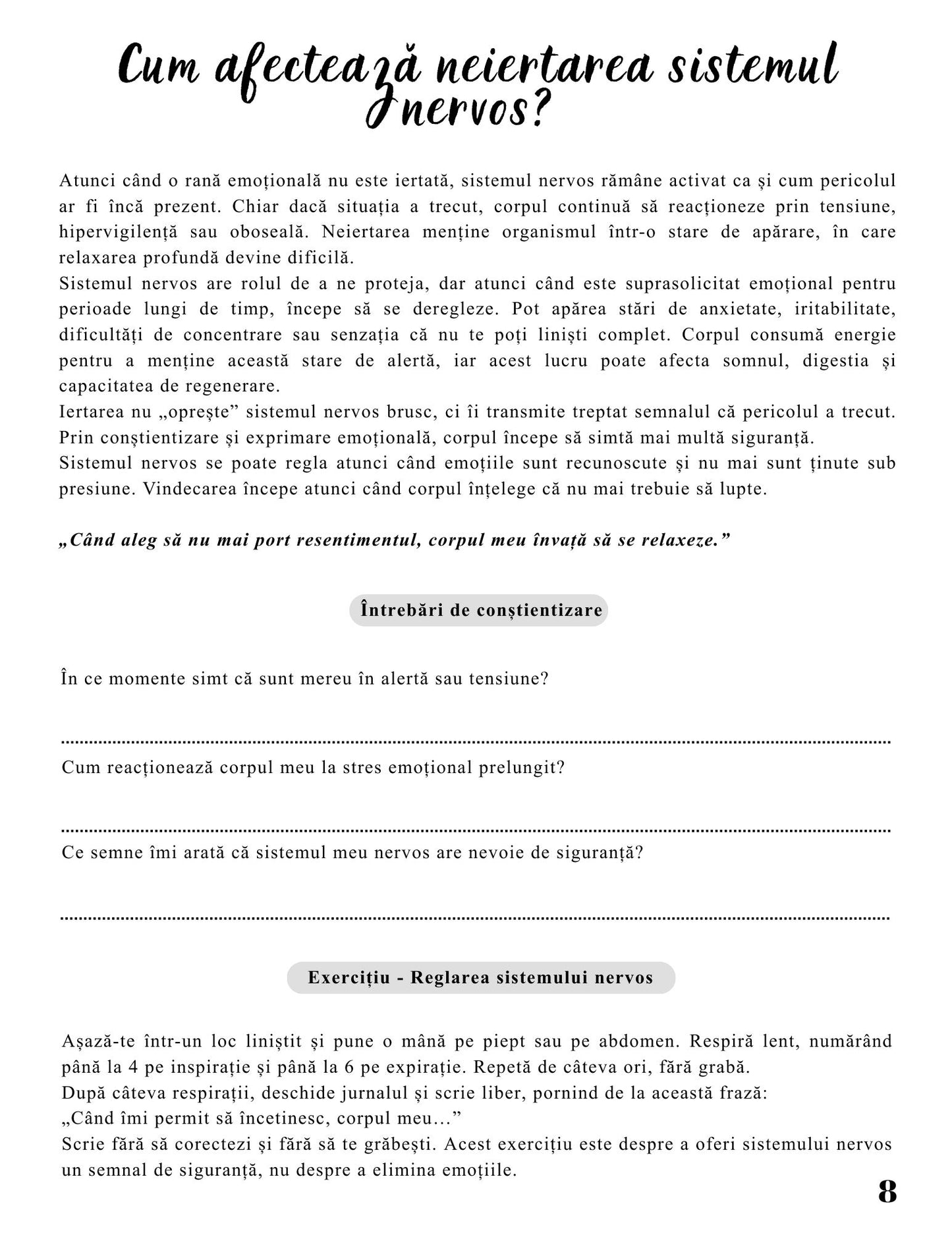 Jurnalul Vindecarii Mele - Puterea Iertarii - Iertarea Vindeca Mintea si Corpul / Ghid Practic / Echilibru Emotional / Autocunoastere / Claritate Mentala / Dezvoltare Personala