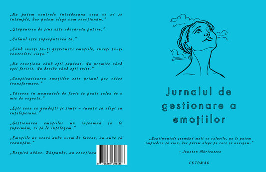 Jurnalul de Gestionare a Emotiilor - Descopera Puterea de a-ti Intelege si Gestiona Emotiile / Exercitii Zilnice si Reflectii Profunde / Creeaza O Versiune Mai Buna a Ta / Claritate si Liniste