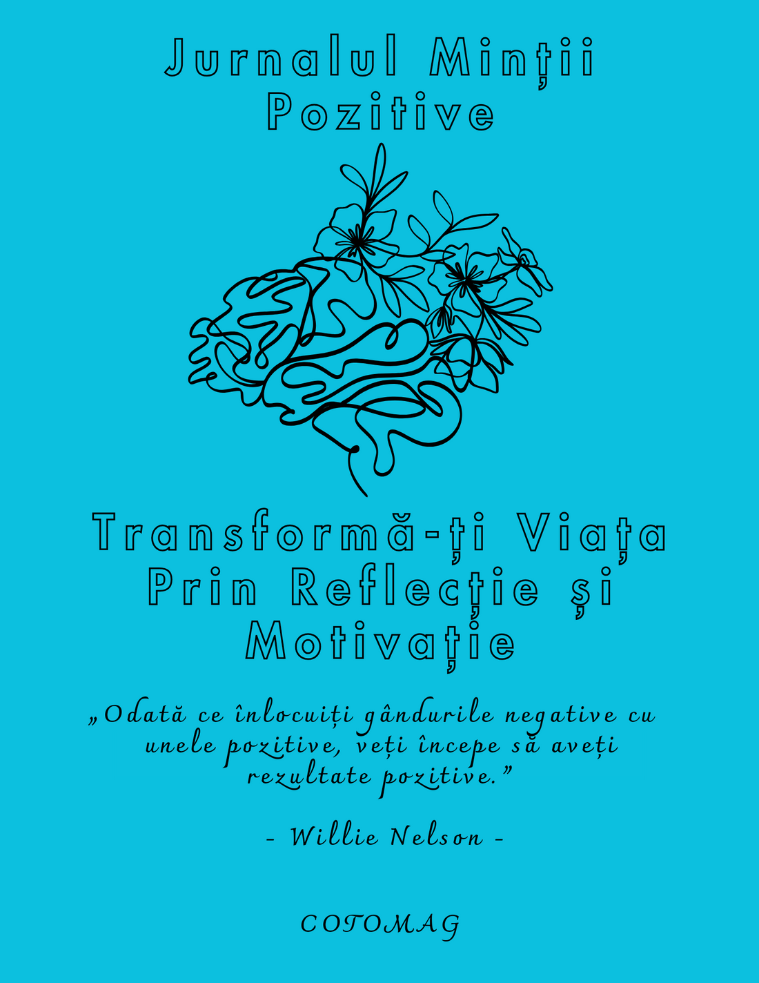 Mintea pozitivă: Transformă-ți viața prin reflecție și motivație