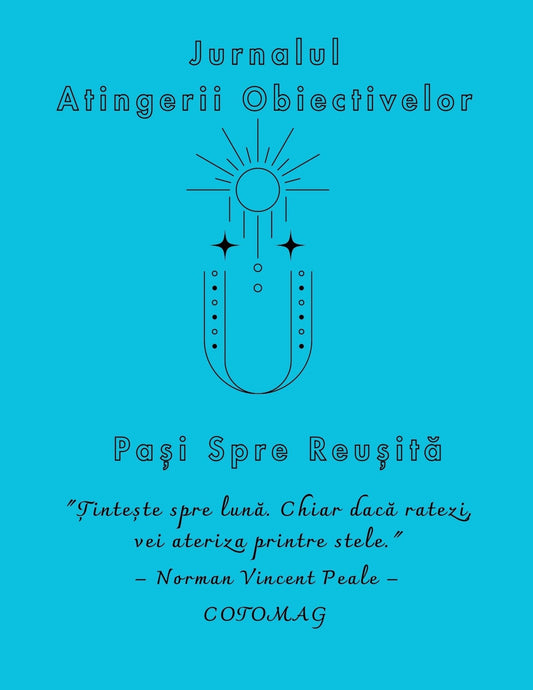 Jurnalul Atingerii Obiectivelor – Pași Spre Reușită