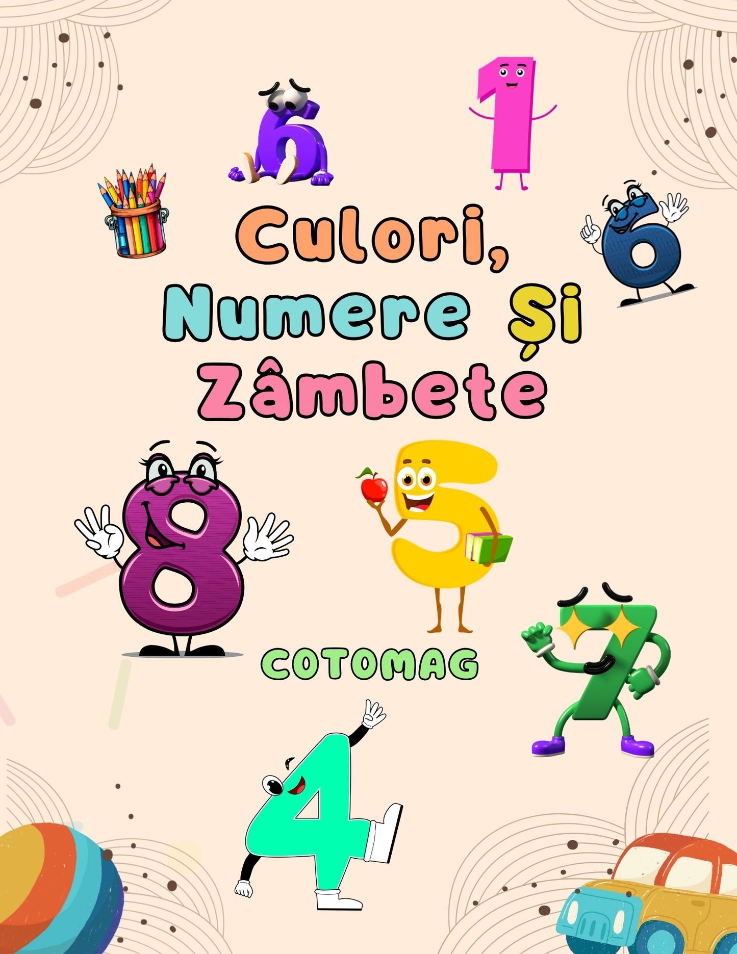 Carte cu Activitati - Culori, Numere si Zambete / Carte de Colorat / Activitati Educative Pentru Copii / Joc Creativ si Educatie / Invatare Interactiva si Distractiva