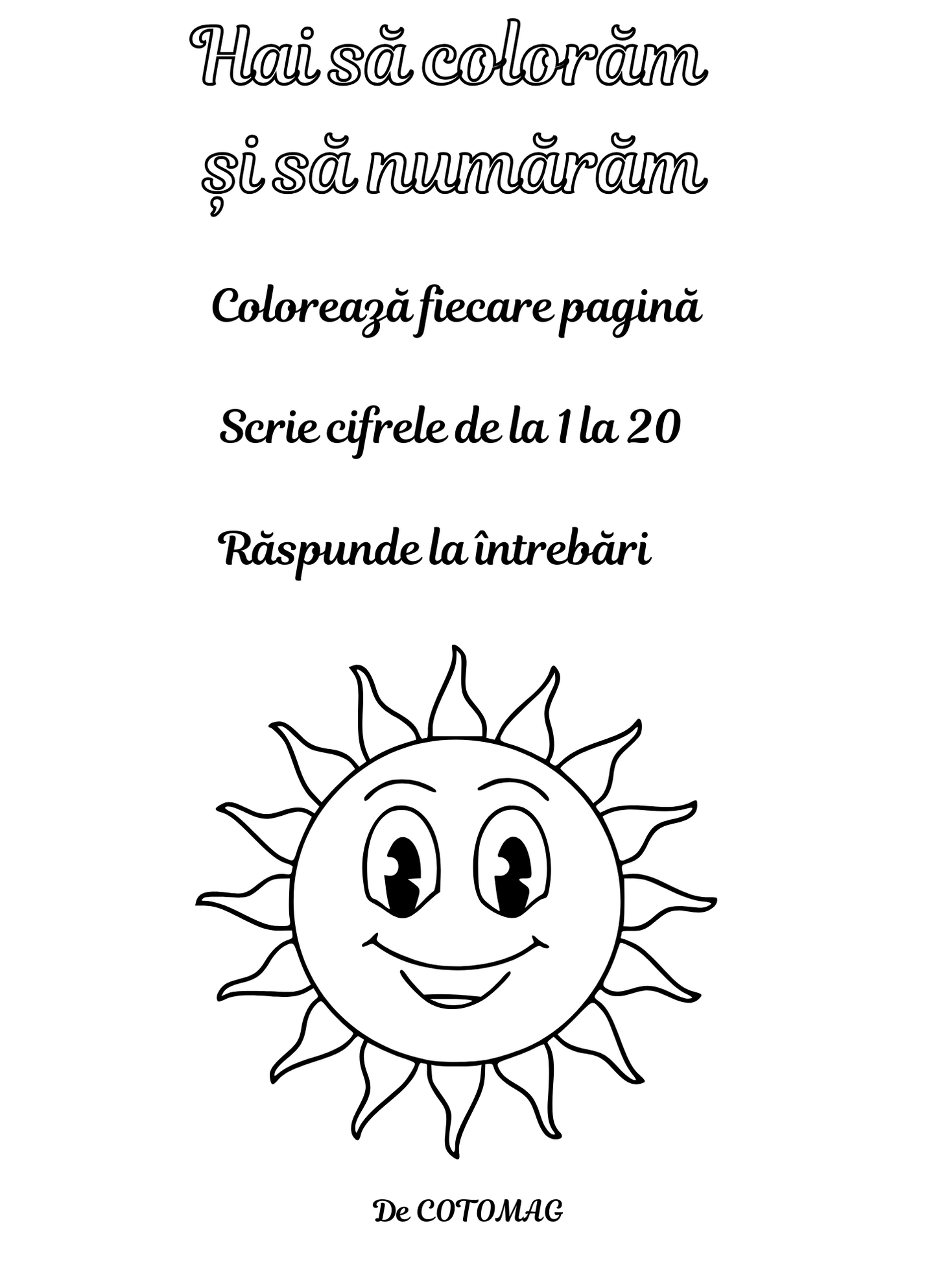Carte de Colorat Hai sa Coloram si sa Numaram: Coloreaza-Scrie-Numara-Raspunde / Carte de Colorat cu Activitati Pentru Copii / Carte Digitala / Ebook