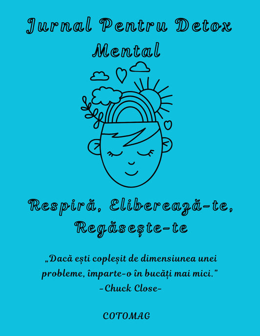 Jurnal detox mental – jurnal pentru reducerea stresului și regăsirea liniștii interioare