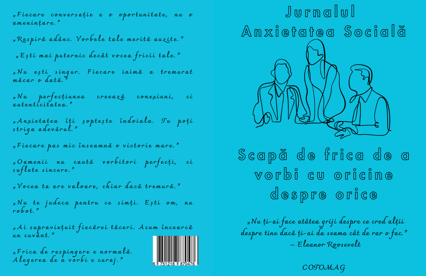 Jurnalul Anxietatea Sociala - Scapa de Frica De A Vorbi Cu Oricine Despre Orice / Ghid Practic Pentru Invingerea Timiditatii, Cresterea Increderii Si Dezvoltare Personala