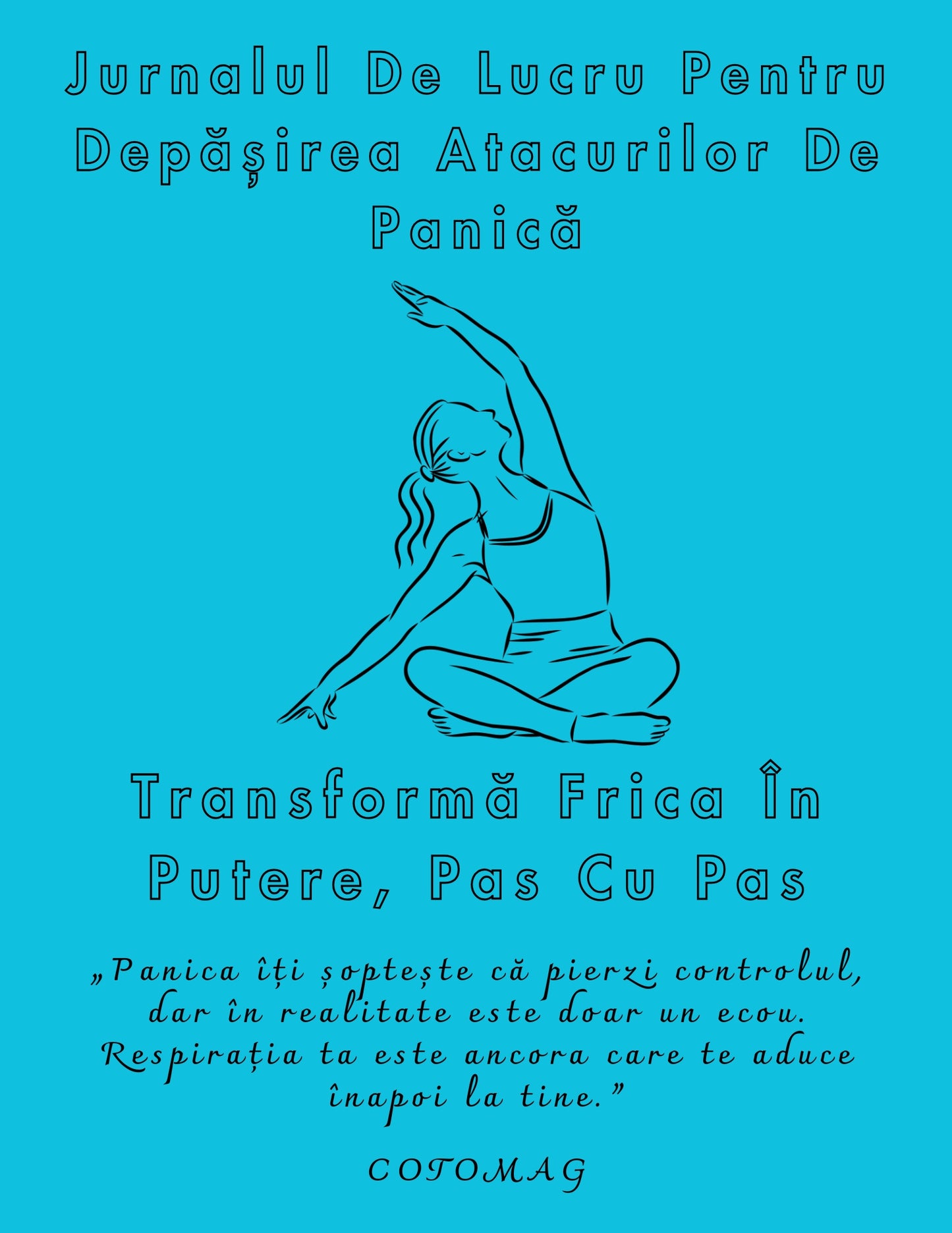 Jurnal atacuri de panică – jurnal pentru reducerea fricii și recăpătarea controlului emoțional