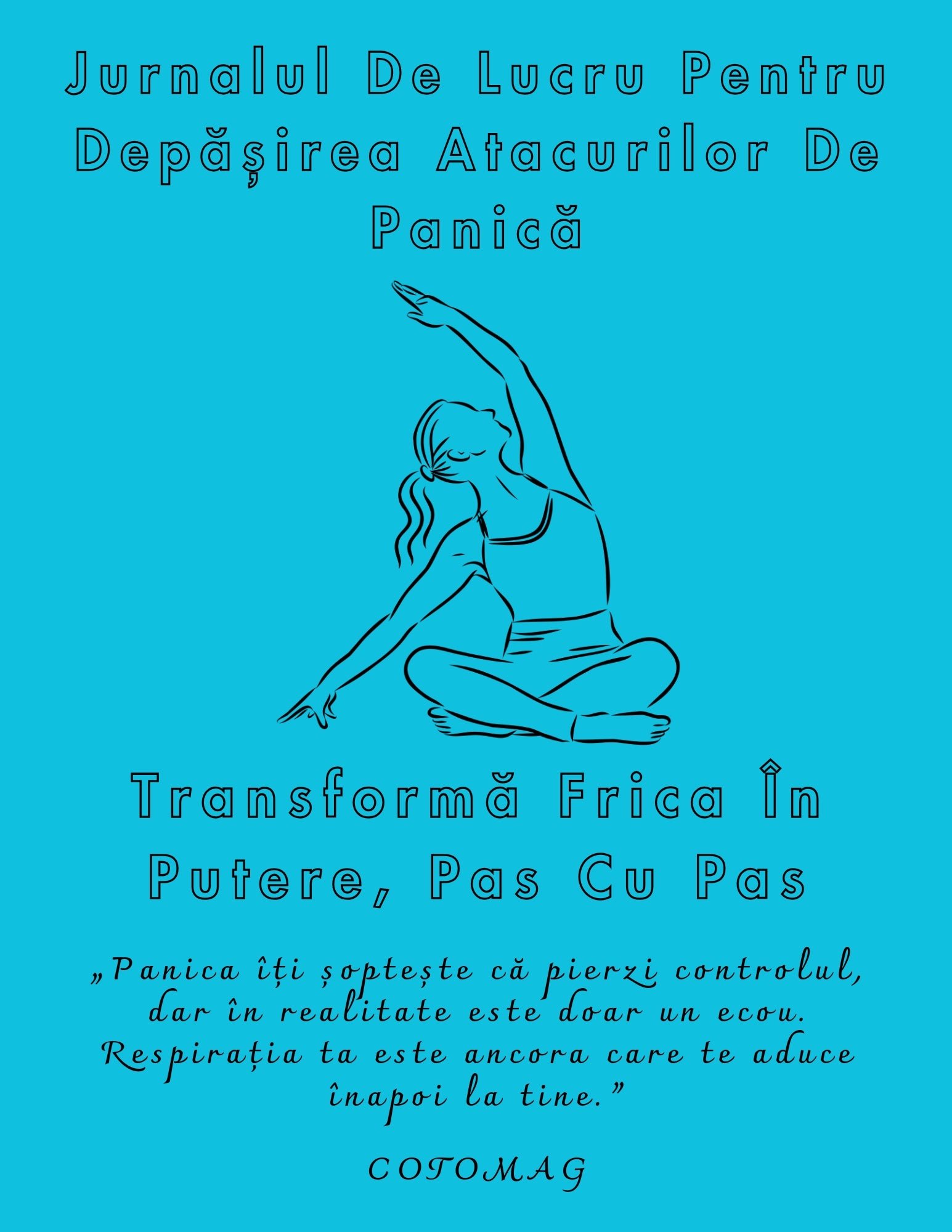 Jurnal atacuri de panică – jurnal pentru reducerea fricii și recăpătarea controlului emoțional