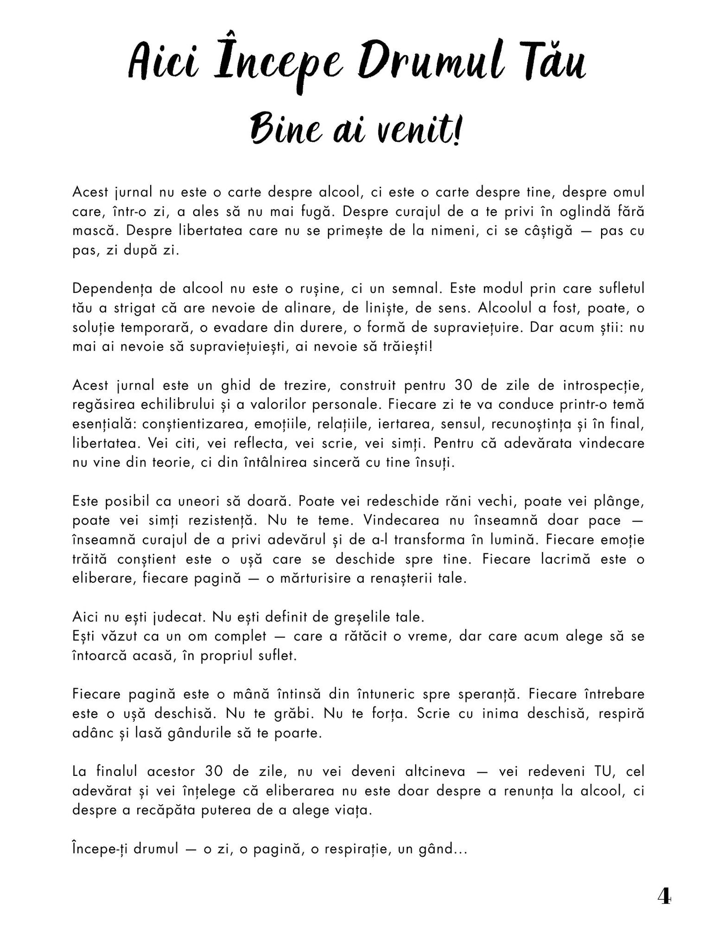 Jurnalul Eliberarii Mele - O Calatorie Pas Cu Pas Pentru Vindecarea Dependentei De Alcool - Calatoria Spre Claritate / Program de Autovindecare / Transformare Personala / Regasirea Sinelui