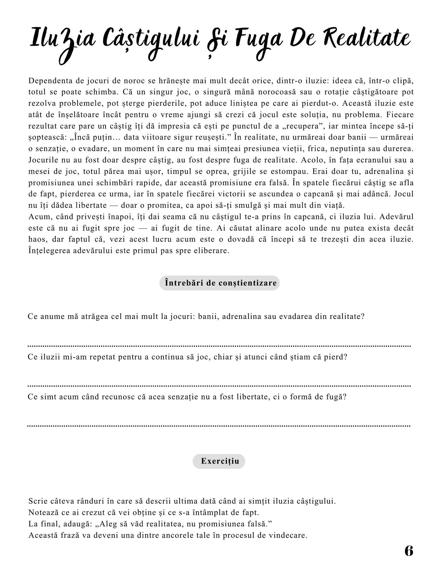 Jurnalul Eliberarii Mele - O Calatorie Pas Cu Pas Pentru Vindecarea Dependentei Jocurilor De Noroc - Calatoria Spre Claritate / Program de Autovindecare / Transformare Personala / Regasirea Sinelui