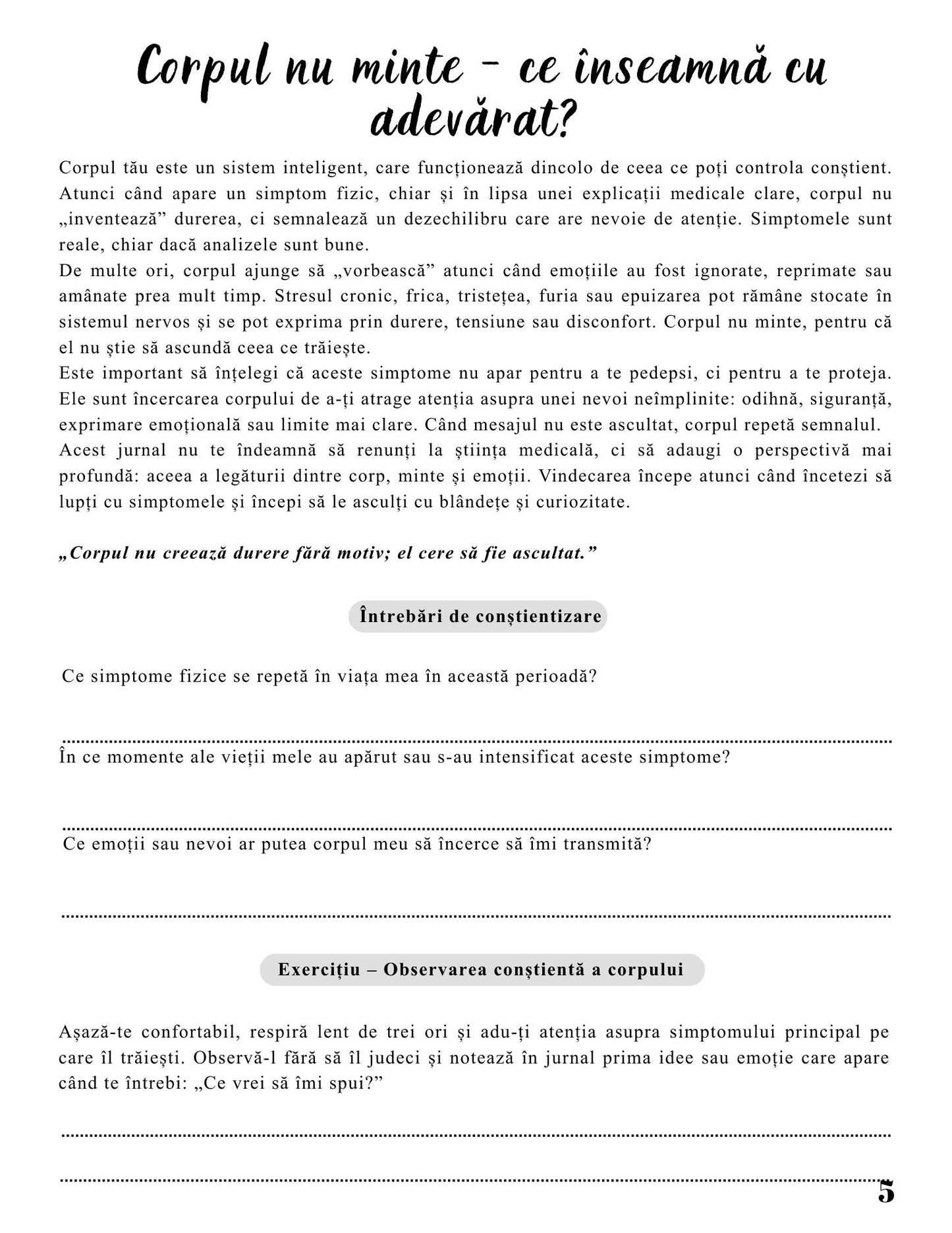 Jurnalul Vindecarii Mele - Corpul Nu Minte - Simtomele Fizice Pot Fi Intelese Si Vindecate / Ghid Practic / Echilibru Emotional / Autocunoastere / Claritate Mentala / Dezvoltare Personala / Carte Digitala / Ebook