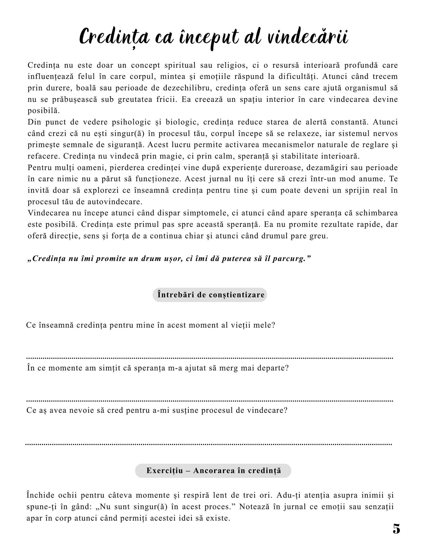 Jurnalul Vindecarii Mele - Credinta - Cea Mai Puternica Arma In Procesul Meu De Vindecare / Ghid Practic / Echilibru Emotional / Autocunoastere / Claritate Mentala / Dezvoltare Personala