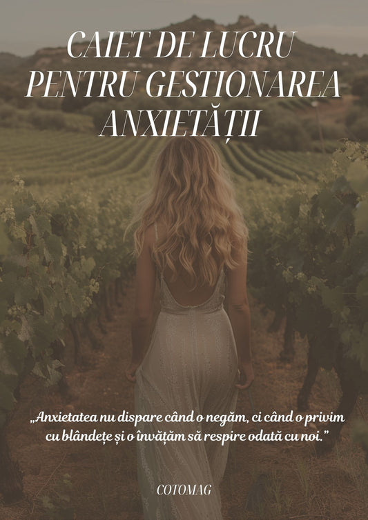 Caietul de Lucru PDF pentru Gestionarea Anxietății, jurnal de lucru digital pentru calm și siguranță interioară, cotomag.ro