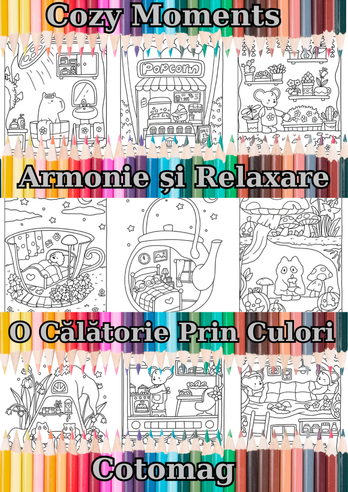 Copertă Carte de Colorat Cozy Moments pentru Copii și Adulți – Armonie și Relaxare, Cotomag
