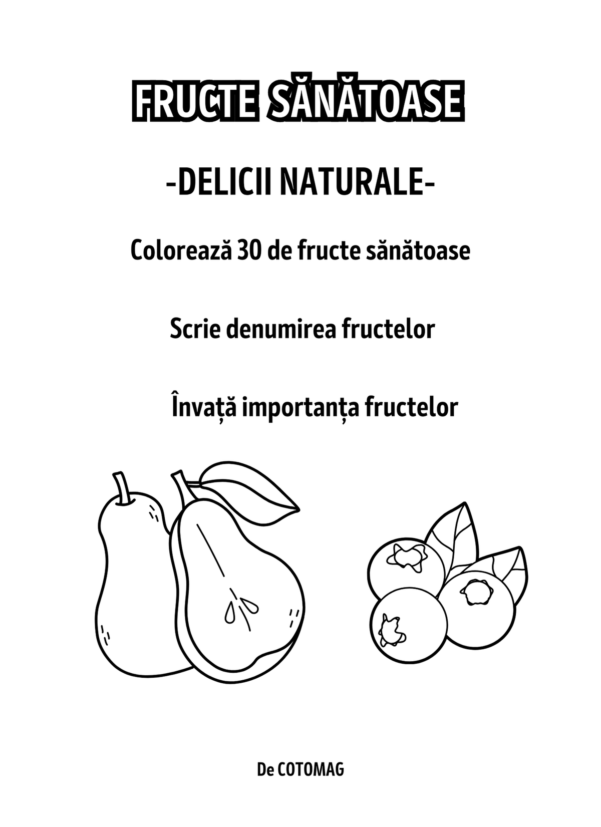Interiorul cărții Fructe Sănătoase PDF, cu fructe de colorat, exerciții de scriere și întrebări pentru copii – Cotomag