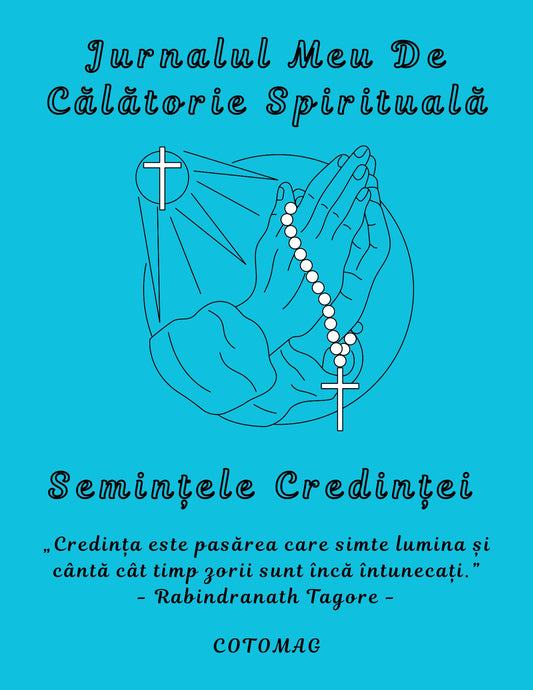 Jurnalul Meu de Călătorie Spirituală PDF – Semințele Credinței, caiet de lucru digital pentru reflecție spirituală și echilibru interior, cotomag.ro