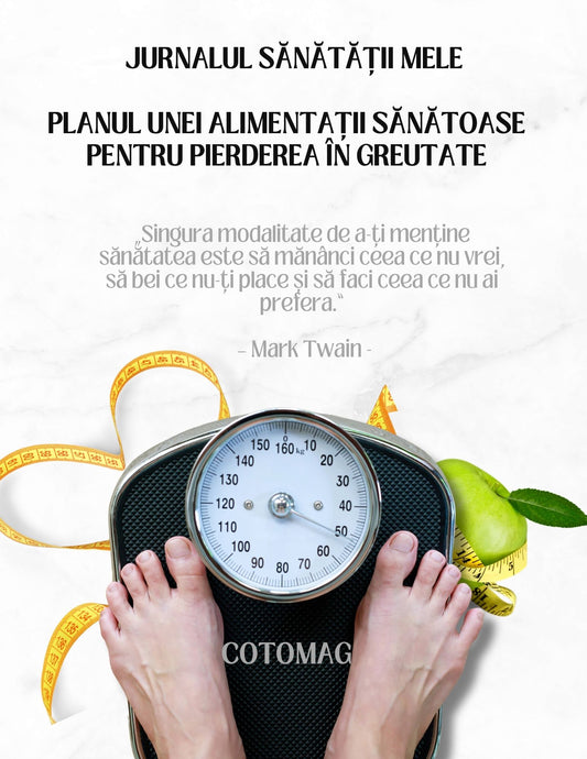Jurnalul Sănătății Mele PDF – Planul unei Alimentații Sănătoase pentru Pierderea în Greutate, planificator digital, cotomag.ro