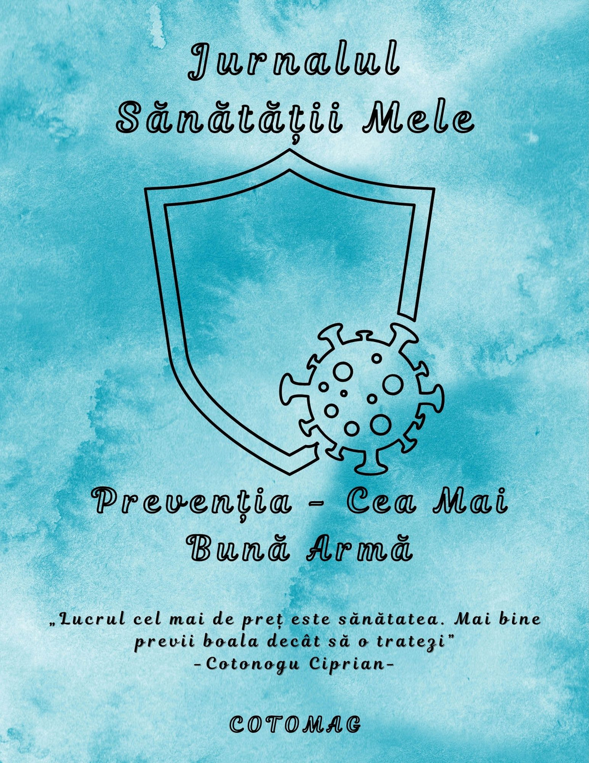 Jurnalul Sănătății Mele PDF – Prevenția, Cea Mai Bună Armă, caiet de lucru digital pentru conștientizare corporală și prevenție, cotomag.ro